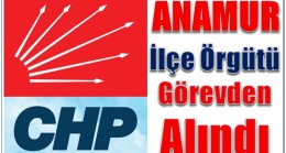 CHP Anamur İlçe Örgütü Görevden Alındı
