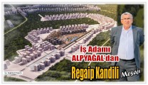 İş Adamı ALPYAĞAL’dan Regaip Kandili Mesajı