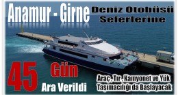 Anamur – Girne Deniz Otobüsü Seferlerine Ara Verildi ; Araç ve Yük Taşımacılığı da Başlayacak