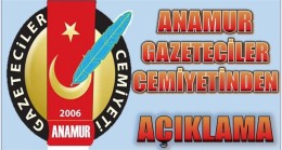 ANAMUR GAZETECİLER CEMİYETİ’NDEN AÇIKLAMA