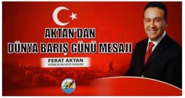 Başkan Aktan’dan Barış Mesajı