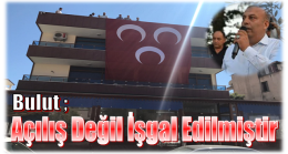 Binaya Açılış Yapılmamış İşgal Edilmiştir