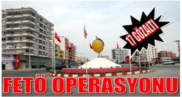 FETÖ’den 17 iş adamı gözaltına alındı