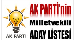 AK PARTİ’nin Milletvekili Aday Listesi Açıklandı