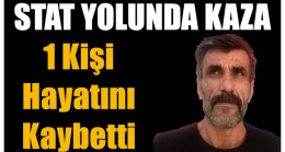 Stad Yolunda Kaza ; 1 Kişi Hayatını Kaybetti