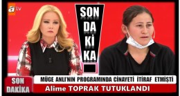 Eşini Öldürdüğünü İtiraf Eden TOPRAK Tutuklandı