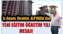 İş Adamı ALPYAĞAL’dan Yeni Eğitim – Öğretim Yılı Mesajı