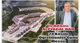İş Adamı ALPYAĞAL’dan Öğretmenler Günü Mesajı