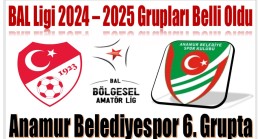 2024 – 2025 BAL LİGİ Grupları Belirlendi ; Anamur Belediyespor 6. Grupta  Mücadele Edecek