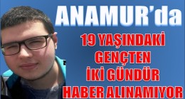 19 Yaşındaki Gençten İki Gündür Haber Alınamıyor