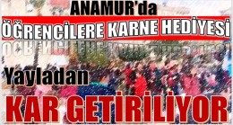 KAR ŞENLİĞİNDE ÖĞRENCİLERE İKRAM ve HEDİYELER VERİLECEK