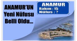 Anamur’un Nüfusu Belli Oldu