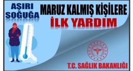 Aşırı Soğuğa Maruz Kalmış Kişilere Neler Yapmalıyız / Yapmamalıyız