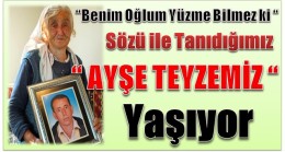 Ayşe Teyze Ölmemiş , YAŞIYOR