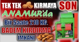 Anamur’da Badem Kırma ve Ayıklama Tesisi