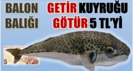 GETİR KUYRUĞU, GÖTÜR 5 TL’yi