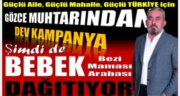 Muhtar AKSOY Şimdi de ; Bebek Bezi , Bebek Maması ve Bebek Arabası Dağıtıyor