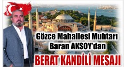 Gözce Muhtarı AKSOY’dan BERAT KANDİLİ Mesajı