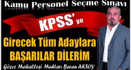 Muhtar AKSOY ; ” KPSS’ye Girecek Tüm Adaylara Başarılar Dilerim “