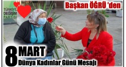 Başkan ÖĞRÜ’ den 8 Mart Dünya Kadınlar Günü Mesajı