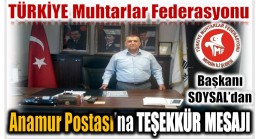 TÜRKİYE  Muhtarlar Federasyonunu  Mersin İli Başkanı SOYSAL’a ; TEŞEKKÜRLER BAŞKANIM !