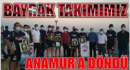 BAYRAK TAKIMIMIZ ANAMUR’A DÖNDÜ