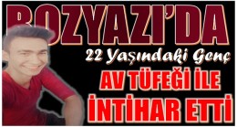 22 YAŞINDAKİ GENÇ İNTİHAR ETTİ