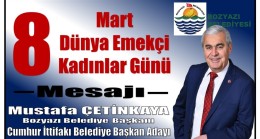 Başkan ÇETİNKAYA’dan 8 Mart Dünya Kadınlar Günü Mesajı