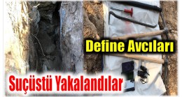 Aydıncık’ta , 3 Define Avcısı Suçüstü Yakalandı !