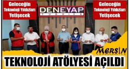 DENEYAP TEKNOLOJİ ATÖLYESİ’nde Geleceğin Teknoloji Yıldızları Yetişecek