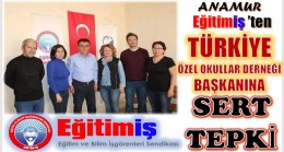 Anamur Eğitimiş’ten,Başkan DAL’a Sert Tepki