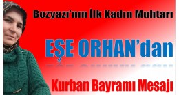 Bozyazı’nın İlk Kadın Muhtarı ORHAN’dan , Kurban Bayramı Mesajı