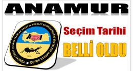 Anamur’da Seçim Tarihi Belli Oldu