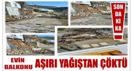 AŞIRI YAĞIŞTAN EVİN BALKONU ÇÖKTÜ