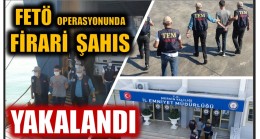 FETÖ OPERASYONUNDA FİRARİ ŞAHIS KKTC’de YAKALANDI