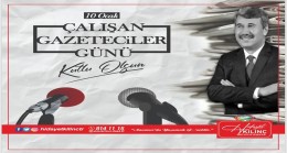 Başkan KILINÇ’tan , 10  OCAK ÇALIŞAN GAZETECİLER GÜNÜ Mesajı