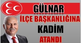 MHP GÜLNAR İLÇE BAŞKANLIĞINA KADİM ATANDI