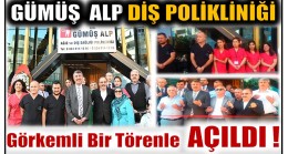 Anamur’da ,  GÜMÜŞ ALP Ağız ve Diş Sağlığı Polikliniği Hizmete Açıldı