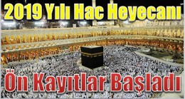 HAC İÇİN ÖN KAYITLAR BAŞLADI