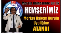 Hemşerimiz UYSAL , Merkez Hakem Kurulu Üyesi Oldu