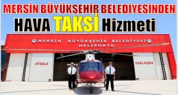 Mersin Büyükşehir Belediyesi ” İYİ UÇUŞLAR DİLER”