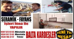 SERAMİK ve FAYANS USTASI BALTA KARDEŞLERDEN YENİ YIL MESAJI