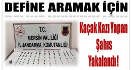 Tarihi Eser Bulmak Amacıyla Kaçak Kazı Yapan Şahıs Yakalandı