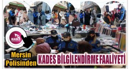 Mersin Polisinden ” KADES BİLGİLENDİRME ” Faaliyeti