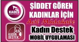 Kadına Şiddete Karşı ” KADES”