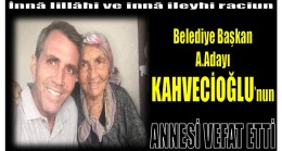 KAHVECİOĞLU Ailesinin Acı Günü