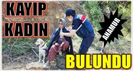 ANAMUR’DA KAYIP KADIN , 25 SAAT SONRA BULUNDU