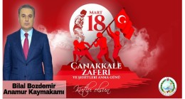 Kaymakam BOZDEMİR’den ” 18 Mart Çanakkale Zaferi ve Şehitleri Anma Günü ” Mesajı