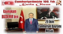 Anamur Kaymakamı  Bilal BOZDEMİR’den 29 Ekim Cumhuriyet Bayramı Kutlama Mesajı