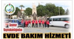 Anamur Kaymakamlığı ” Evde Bakım Birimi ” Hizmete Başladı
